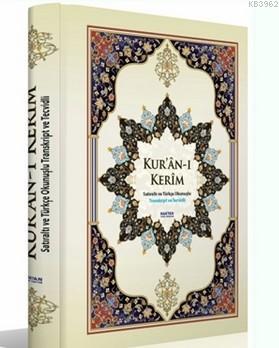 Kur'an-ı Kerim - Satır Arası Türkçe Okunuşlu (Kod:H-29, Orta Boy); Transkriptli ve Tecvidli