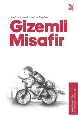 Kuran Kıssalarından Bugüne Gizemli Misafir - Kitapiks.com