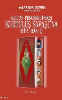 Kur'an Penceresinden Kurtuluş Savaşına Bir Bakış - Kitapiks.com