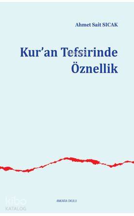 Kur'an Tefsirinde Öznellik - Kitapiks.com