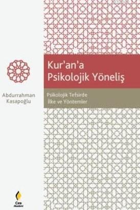 Kur'an'a Psikolojik Yöneliş - Kitapiks.com