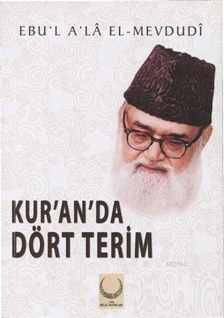 Kur'an'da Dört Terim - Kitapiks.com