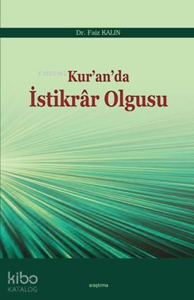 Kur'an'da İstikrar Olgusu - Kitapiks.com