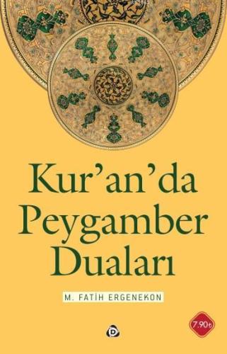 Kur'an'da Peygamber Duaları