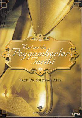 Kuran'da Peygamberler Tarihi - Kitapiks.com