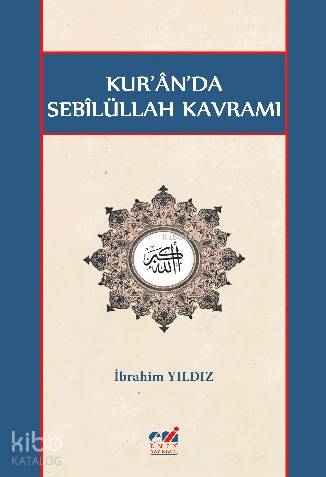 Kur'ân'da Sebîlüllah Kavramı - Kitapiks.com
