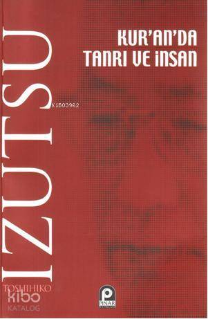 Kur'an'da Tanrı ve İnsan