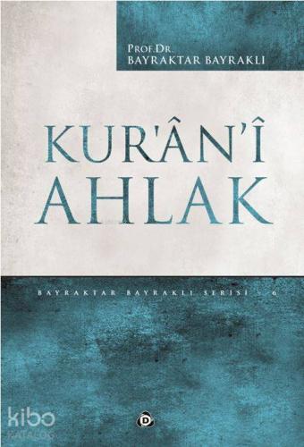 Kur'ân'î Ahlak