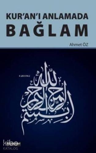Kur'an'ı Anlamada Bağlam - Kitapiks.com