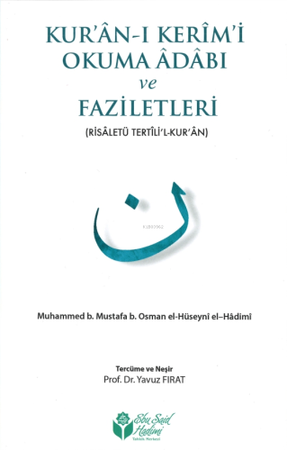 Kuranı Kerimi Okuma Adabı ve Faziletleri - Kitapiks.com
