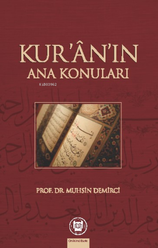 Kur'an'ın Ana Konuları - Kitapiks.com