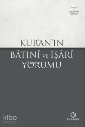 Kur'an'ın Batıni ve İşari Yorumu - Kitapiks.com