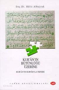 Kur'an'ın Bütünlüğü Üzerine