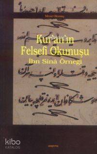Kur'an'ın Felsefî Okunuşu; İbn Sînâ Örneği - Kitapiks.com