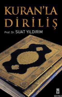 Kur'an'la Diriliş - Kitapiks.com