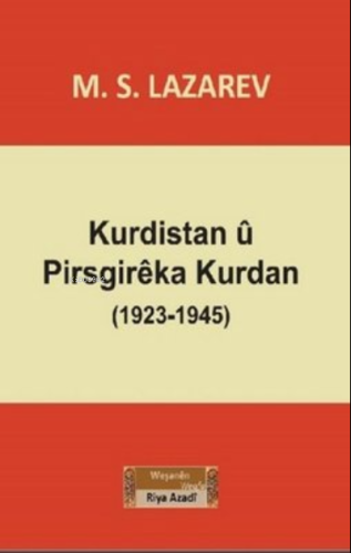 Kurdistan u Pirsgireka Kurdan (1923-1945)