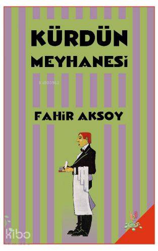 Kürdün Meyhanesi - Kitapiks.com