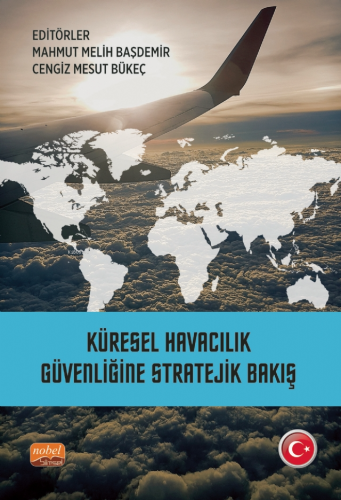 Küresel Havacılık Güvenliğine Stratejik Bakış - Kitapiks.com