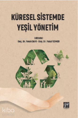 Küresel Sistemde Yeşil Yönetim - Kitapiks.com