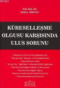 Küreselleşme Olgusu Karşısında Ulus Sorunu - Kitapiks.com