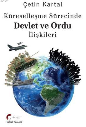 Küreselleşme Sürecinde Devlet ve Ordu İlişkileri