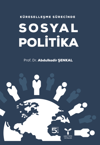 Küreselleşme Sürecinde Sosyal Politika
