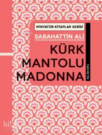 Kürk Mantolu Madonna - Kitapiks.com
