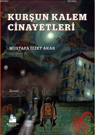 Kurşun Kalem Cinayetleri - Kitapiks.com