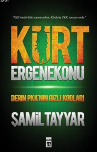 Kürt Ergenekonu; Derin PKK'nın Gizli Kodları - Kitapiks.com