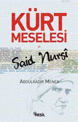 Kürt Meselesi ve Said Nursi - Kitapiks.com