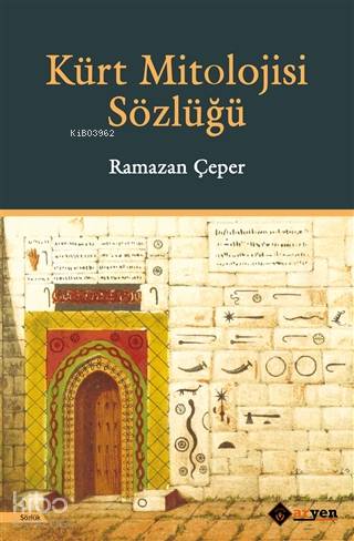 Kürt Mitolojisi Sözlüğü