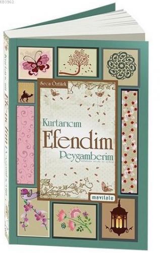 Kurtarıcım Efendim Peygamberim - Kitapiks.com