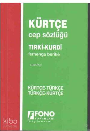 Kürtçe - Türkçe - Türkçe - Kürtçe Cep Sözlük - Kitapiks.com
