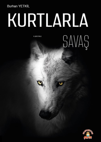Kurtlarla Savaş