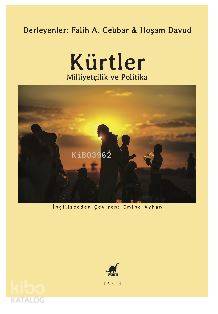 Kürtler Milliyetçilik ve Politika - Kitapiks.com