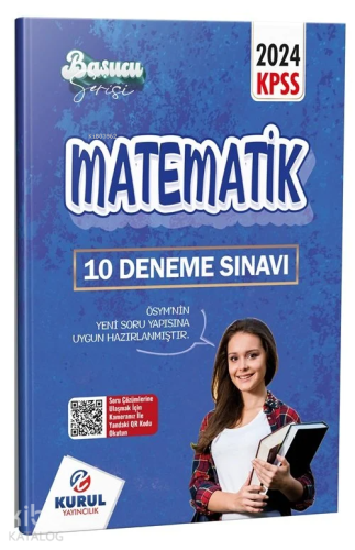 Kurul Yayıncılık 2024 KPSS Başucu Serisi Matematik Çözümlü 10 Deneme Sınavı