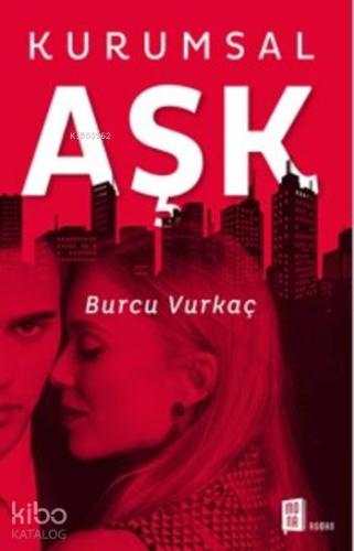 Kurumsal Aşk - Kitapiks.com