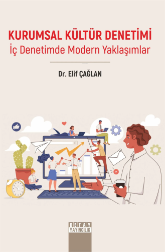 Kurumsal Kültür Denetimi İç Denetimde Modern Yaklaşımlar - Kitapiks.co