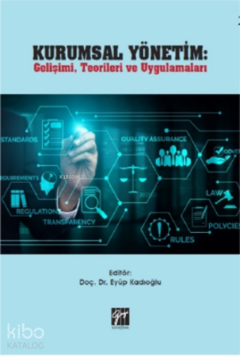 Kurumsal Yönetim Gelişimi, Teorileri ve Uygulamaları