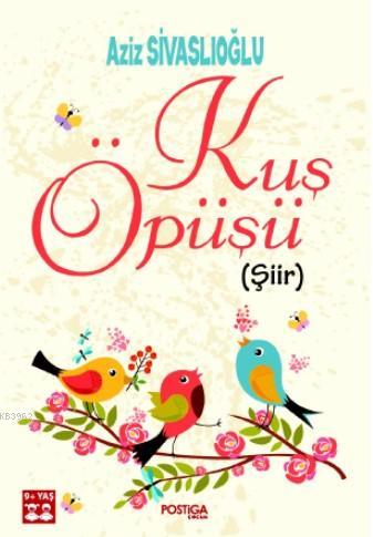 Kuş Öpüşü - Kitapiks.com