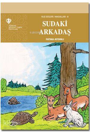 Kuş Sesleri 8 - Sudaki Arkadaş - Kitapiks.com