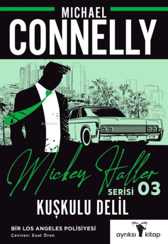Kuşkulu Delil;Mickey Haller Serisi 3 - Kitapiks.com