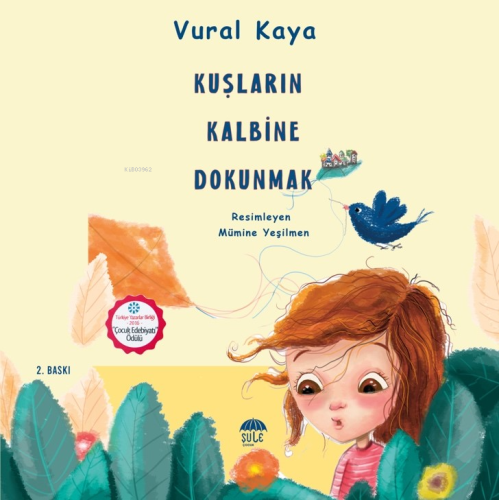 Kuşların Kalbine Dokunmak - Kitapiks.com