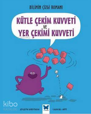 Kütle Çekim Kuvveti ve Yer Çekimi Kuvveti