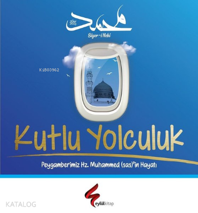 Kutlu Yolculuk - Kitapiks.com