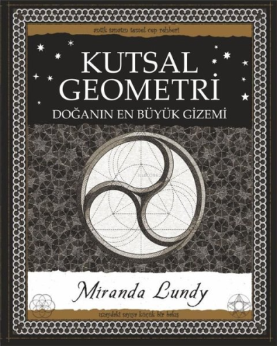 Kutsal Geometri - Doğanın En Büyük Gizemi - Kitapiks.com