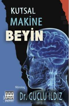 Kutsal Makine Beyin - Kitapiks.com
