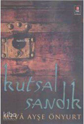 Kutsal Sandık - Kitapiks.com