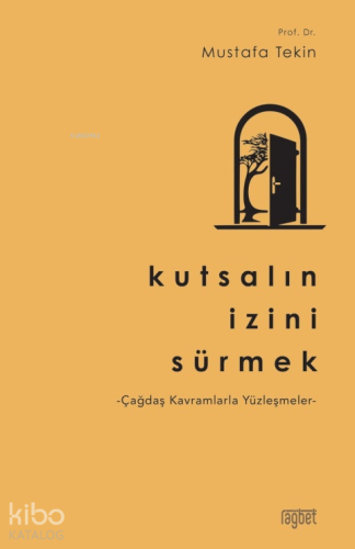 Kutsalın İzini Sürmek - Kitapiks.com