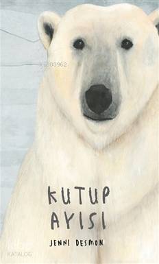 Kutup Ayısı - Kitapiks.com